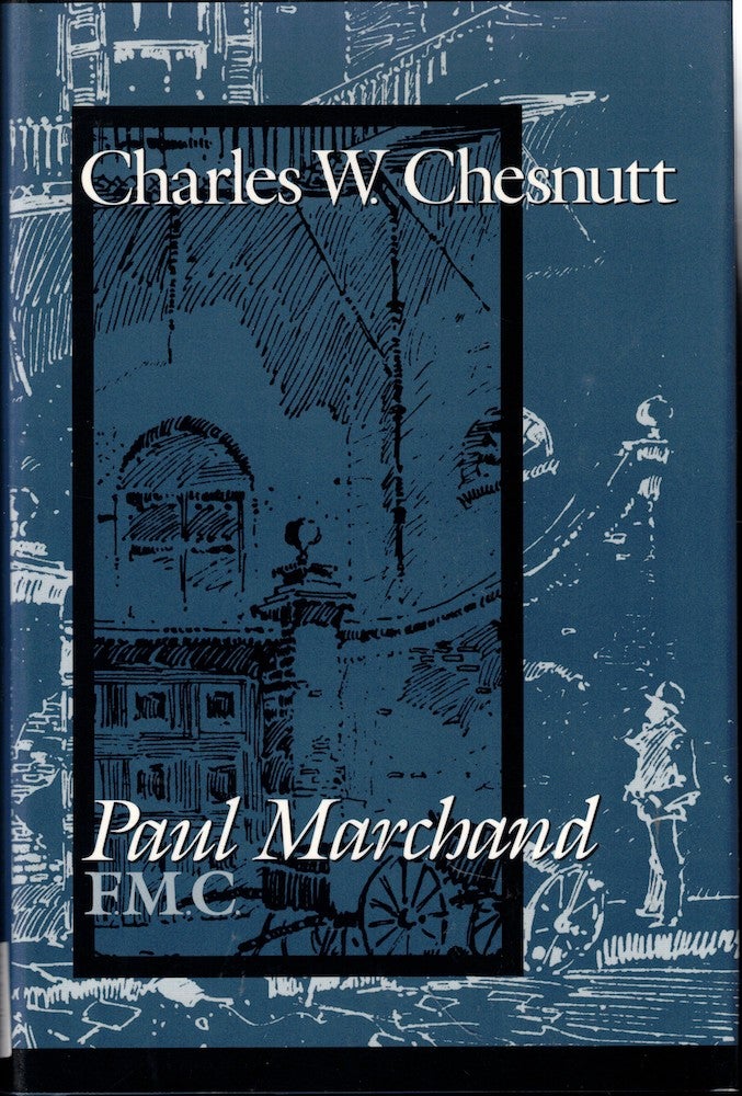 Item #57237 Paul Marchand F.M.C. Charles W. Chesnutt.