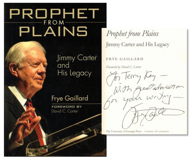 Item #57241 Prophet from Plains: Jimmy Carter and His Legacy. Frye Gaillard.