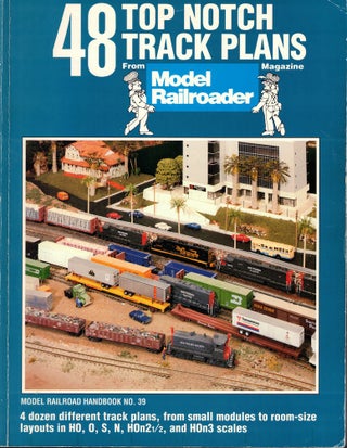 Item #57296 48 Top Notch Track Plans From Model Railroader Magazine. Bob Hayden