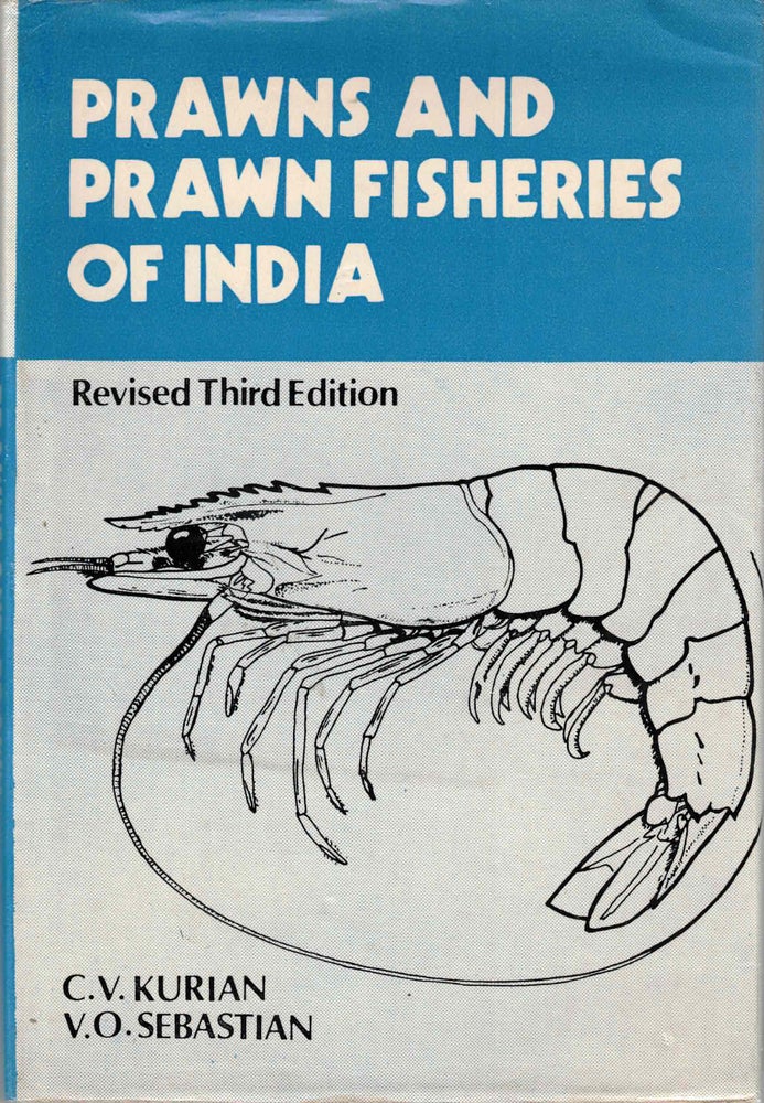 Item #57339 Prawns and Prawn Fisheries of India. C. V. Kurian, V. O. Sebastian.
