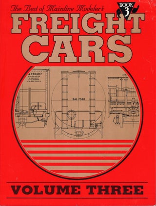 Item #57376 Best of Mainline Modeler's Feight Cars Volume Three. Tim Blaisdell, ed Urmston Sr