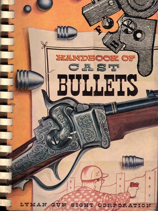 Item #57426 Handbook of Cast Bullets. Charles E. Lyman III