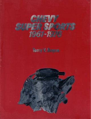 Item #57456 Chevy Super Sports 1961-1976. Terry V. Boyce