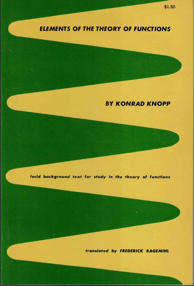 Item #57457 Elements of the Theory of Functions. Konrad Knopp.