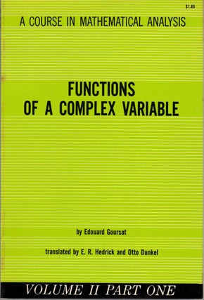 Item #57477 Functions of a Complex Variable (A Course in Mathematical Analysis, Volume II, Part...