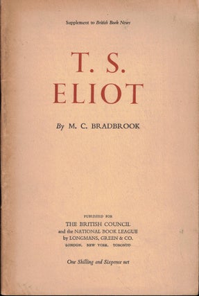 Item #57493 T.S. Eliot. M. C. Bradbrook