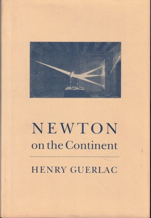 Item #57502 Newton on the Continent. Henry Guerlac