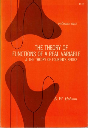 Item #57504 The Theory of Functions of a Real Variable. E. W. Hobson