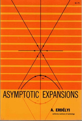 Item #57517 Asymptotic Expansions. A. Erdélyi