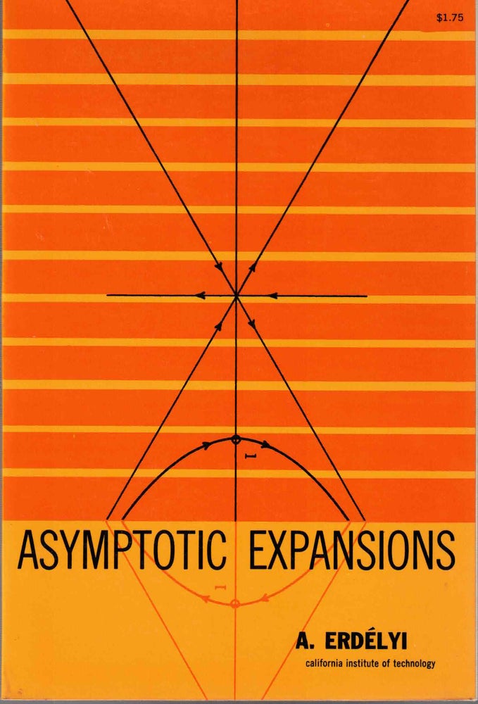 Item #57517 Asymptotic Expansions. A. Erdélyi.
