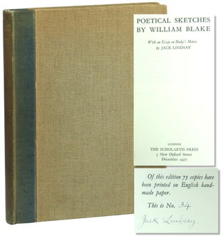 Item #57527 Poetical Sketches With and Essay on Blake's Metric by Jack Lindsay. William Blake
