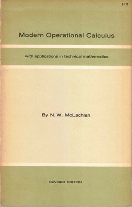 Item #57533 Modern Operational Calculus with Applications in Technical Mathematics: Revised...