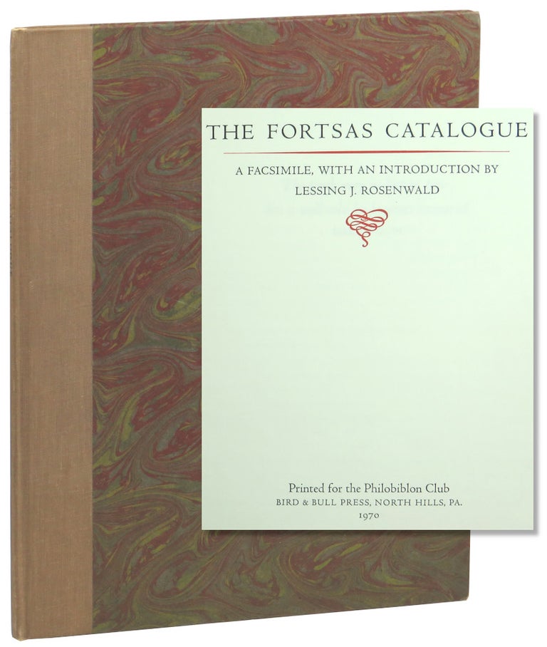 Item #57563 The Fortsas Catalogue. Lessing J. Rosenwald.