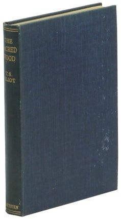 Item #57581 The Sacred Wood: Essays on Poetry and Criticism. T. S. Eliot