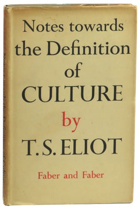 Item #57583 Notes Towards the Definition of Culture. T. S. Eliot