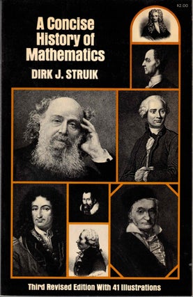 Item #57593 Concise History of Mathematics. Dirk J. Struik