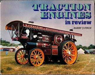 Item #57617 Traction Engines in Review. Barry J. Finch