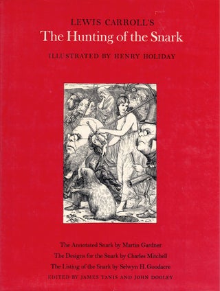 Item #57640 Lewis Carroll's The Hunting of the Snark. John Dooley James Tanis, Charles Mitchell,...