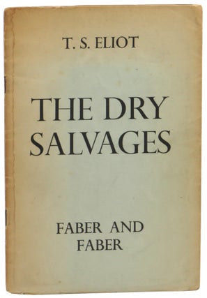 Item #57708 The Dry Salvages. T. S. Eliot