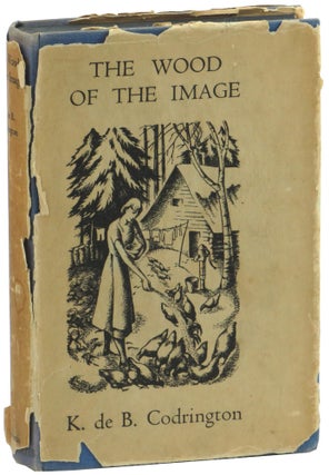 Item #57831 The Wood of the Image. K. de B. Codrington