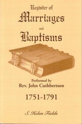 Item #57909 Register of Marriages and Baptisms Performed by Rev. John Cuthbertson, Covenanter...