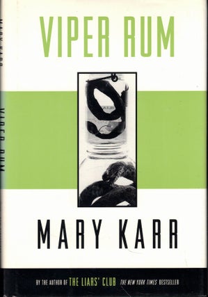 Item #57997 Viper Rum. Mary Karr