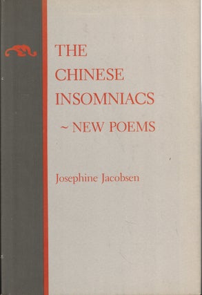 Item #58113 The Chinese Insomniacs: New Poems. Josephine Jacobsen