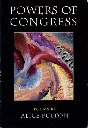 Item #58120 Powers of Congress: Poems. Alice Fulton