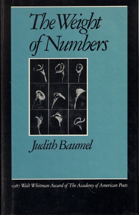 Item #58122 The Weight of Numbers. Judith Baumel