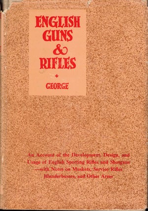 Item #58218 English Guns and Rifles. J. N. George