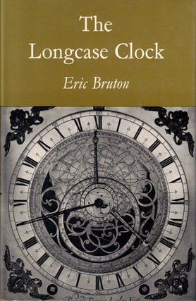 Item #58301 The Longcase Clock. Eric Bruton