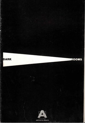 Item #58352 Dark Rooms. Artists Space