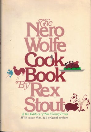 Item #58393 The Nero Wolfe Cookbook. Rex Stout