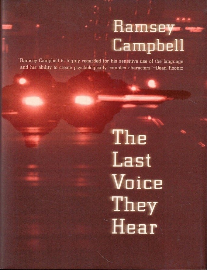 Item #58400 The Last Voice They Hear. Ramsey Campbell.