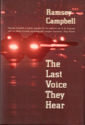 Item #58400 The Last Voice They Hear. Ramsey Campbell