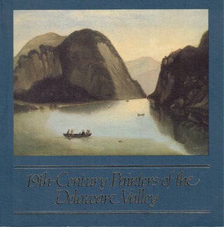 Item #58712 19th Century Painters of the Delaware Valley. Matthew Baigell
