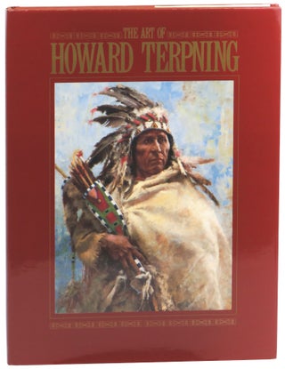 Item #58715 The Art of Howard Terpning. Elmer Kelton