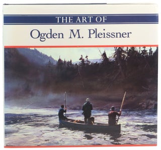 Item #58730 The Art of Ogden M. Pleissner. Peter Bergh