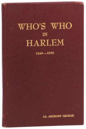 Item #58935 Who's Who In Harlem: the 1949-1950 Biographical register of a Group of Distinguished...