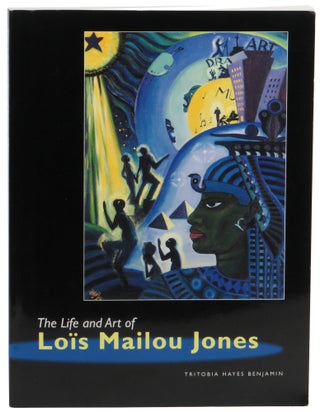 Item #59492 The Life and Art of Lois Mailou Jones. Tritobia Hayes Benjamin