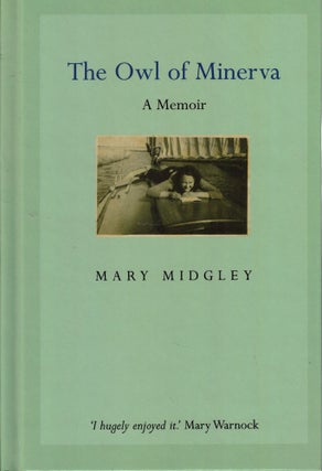 Item #59529 Owl of Minerva: A Memoir. Mary Midgley