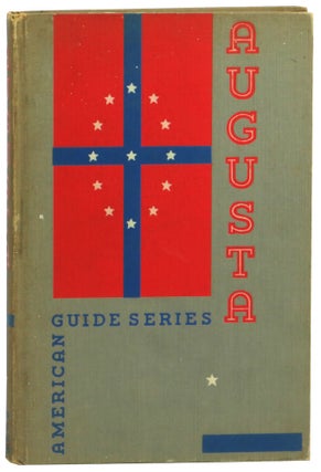 Item #59743 Augusta [American Guide Series]. Augusta Unit Federal Writers' Project in Georgia...