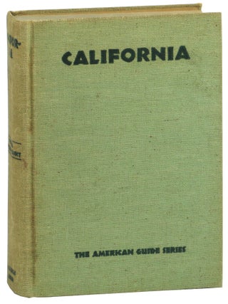 Item #59808 California: A Guide to the Golden State. Workers of the Writers' Program of the Work...