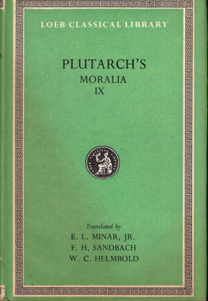 Item #59872 Plutarch's Moralia IX. F. H. Sandbach E L. Minar, W C. Helmbold