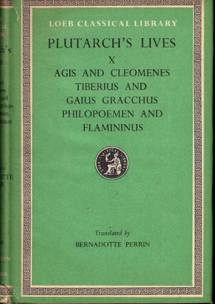 Item #59875 Plutarch's Lives X: Agis and Cleomenes, Tiberius and Gaius Gracchus, Philopoemen and...