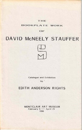 Item #59901 The Bookplate Work of David Mcneely Stauffer. Edith Anderson Rights