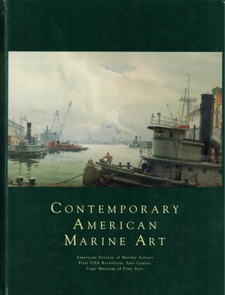 Item #59953 Contemporary American Marine Art: 12th National Exhibition of the American Society of...