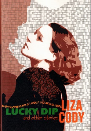 Item #60142 Lucky Dip and Other Stories. Liza Cody
