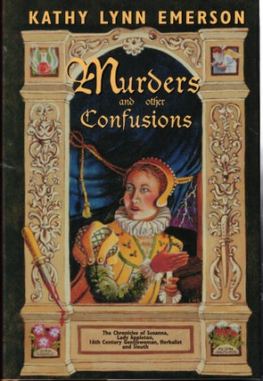 Item #60154 Murders and Other Confusions. Kathy Lynn Emerson