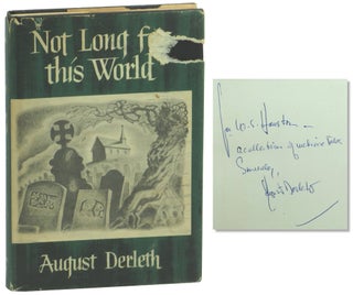 Item #60346 Not Long for This World. August Derleth